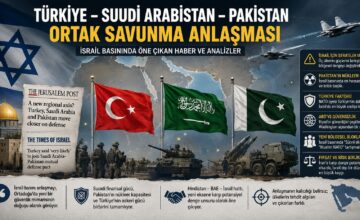 İSRAİL BASININDA “MEKKE ORTAK SAVUNMA ANLAŞMASI” ALGISI