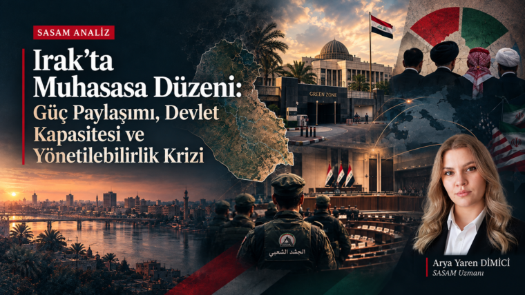 IRAK’TA YENI HÜKÜMETİN İNŞASI : Şİİ KOALİSYONLAR, DEVLET KRİZİ VE YÖNETİLEBİLİRLİK SORUNU
