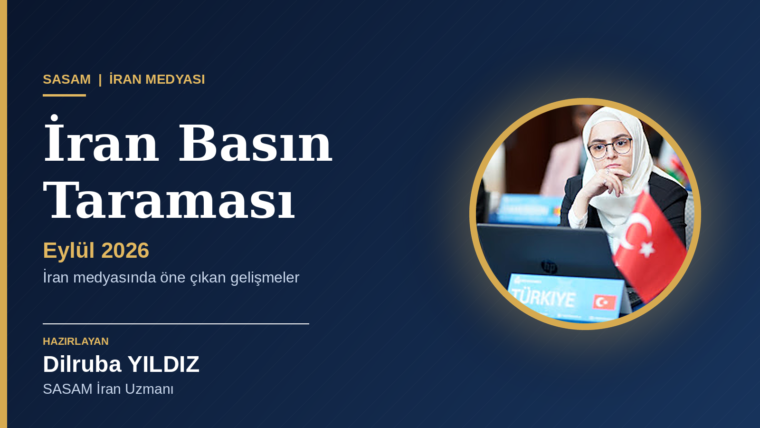 İRAN MEDYASINDA ÖNE ÇIKAN GELİŞMELER (EYLÜL AYI)