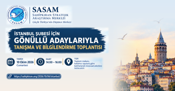 SASAM İSTANBUL ŞUBESİ GÖNÜLLÜ BİLGİLENDİRME VE TANIŞMA TOPLANTISI GERÇEKLEŞTİRİLECEK