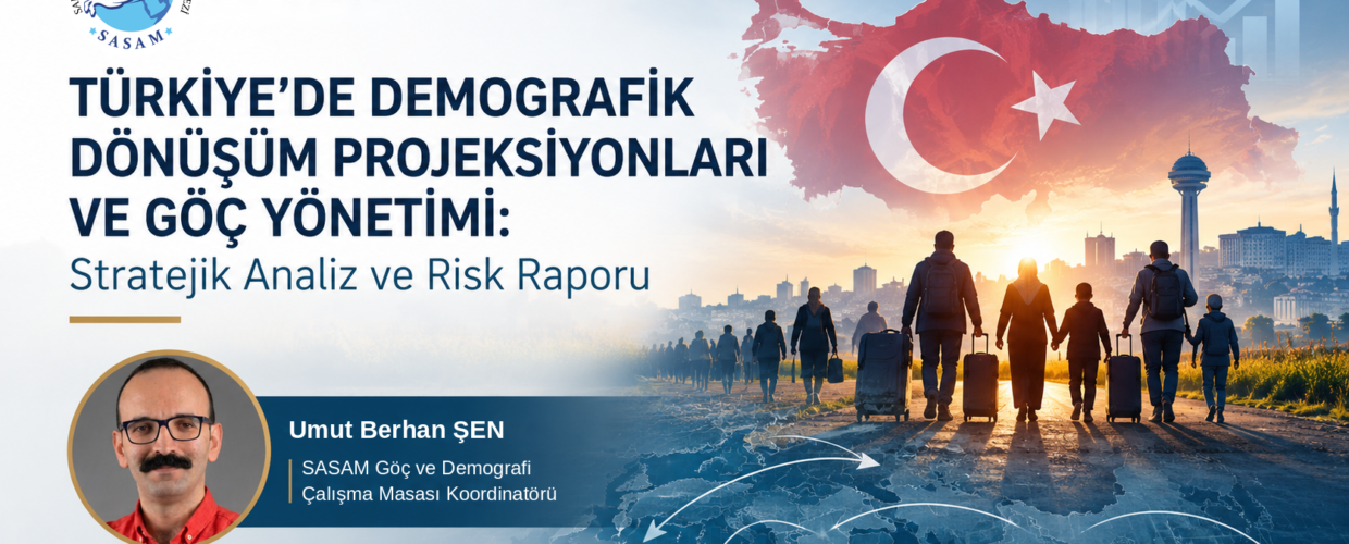 TÜRKİYE’DE DEMOGRAFİK DÖNÜŞÜM PROJEKSİYONLARI VE GÖÇ YÖNETİMİ: STRATEJİK ANALİZ VE RİSK RAPORU 
