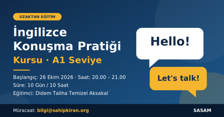 SASAM, İNGİLİZCE KONUŞMA PRATİKLERİNE YÖNELİK ÜCRETSİZ UZAKTAN EĞİTİM KURSU DÜZENLİYOR