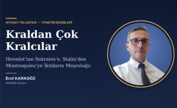 KRALDAN ÇOK KRALCILAR: HERODOT’TAN SOKRATES’E, STALİN’DEN MONTESQUİEU’YE İKTİDARIN MEŞRULUĞU 